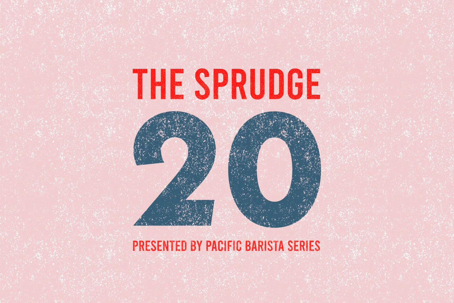 Nominations Are Now Open For The Sprudge Twenty Class Of 2026