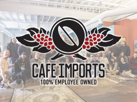 Cafe Imports Is Now 100% Worker Owned